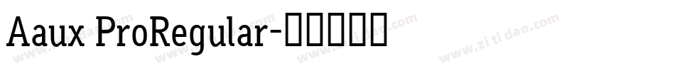Aaux ProRegular字体转换